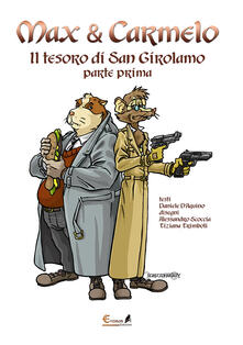 Max e Carmelo. Il tesoro di San Girolamo. Vol. 1.pdf