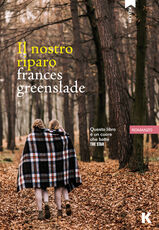Libro Il nostro riparo Frances Greenslade