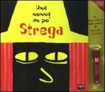 Libro Una nonna un po' strega. Un libro-teatro delle ombre. Con gadget Nathalie Dieterlé