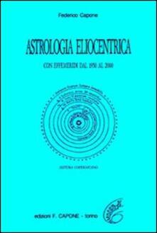 Astrologia eliocentrica. Con effemeridi dal 1950 al 2000.pdf