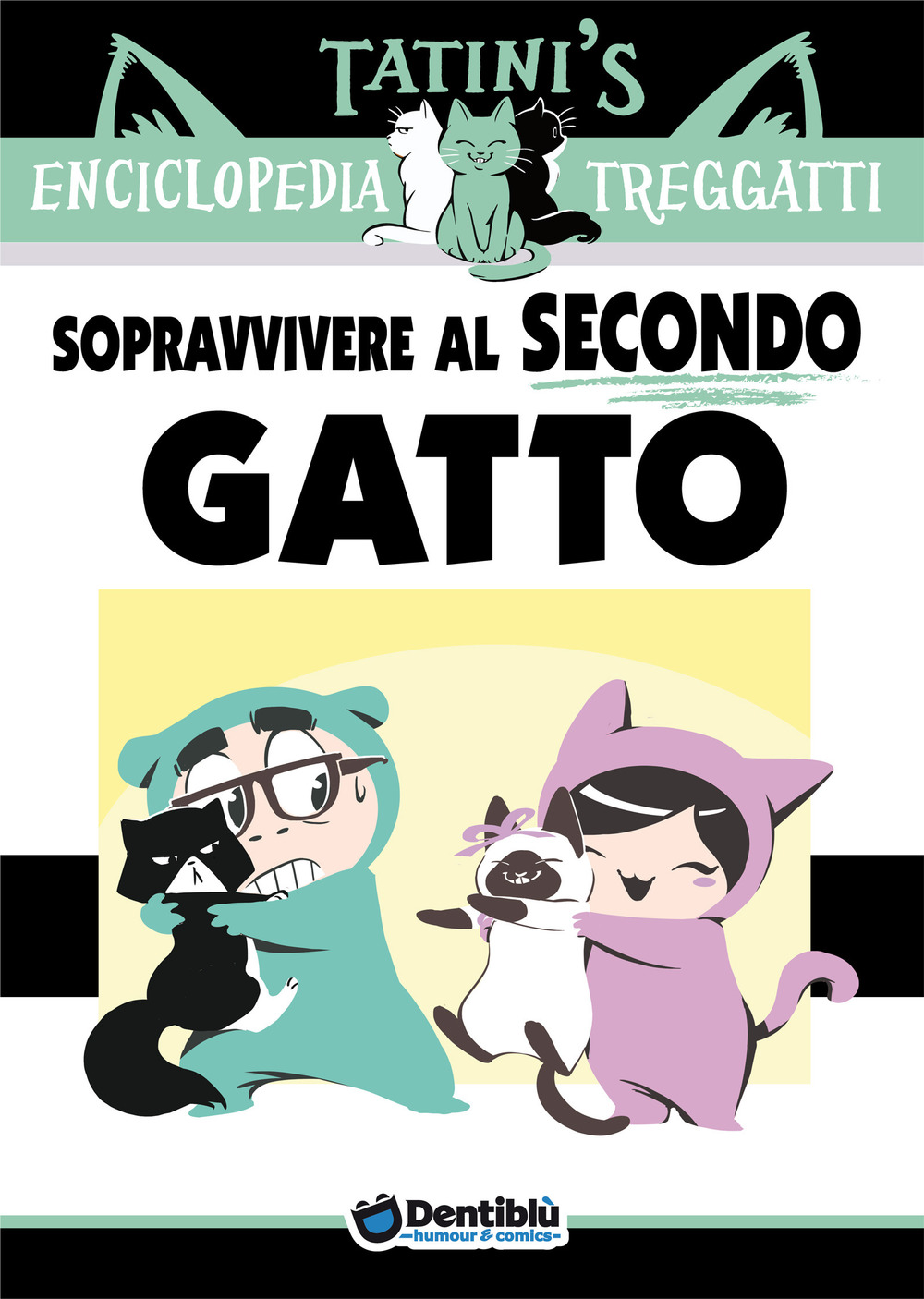 Image of Enciclopedia Treggatti. Vol. 2: Sopravvivere al secondo gatto.