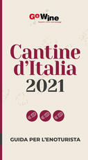 Libro Cantine d'italia 2021. Guida per il turista del vino