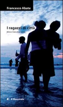 I ragazzi di città.pdf