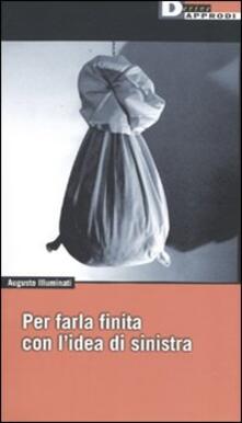 Per farla finita con lidea di sinistra.pdf