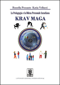 Image of La pedagogia e la difesa personale israeliana Krav Maga