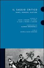 Libro Il saggio critico. Spunti, proposte, riletture Andrea Cozzo Roberto Deidier Matteo Di Gesù