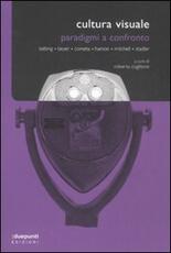 Libro Cultura visuale. Paradigmi a confronto
