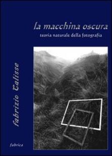 La macchina oscura. Teoria naturale della fotografia.pdf