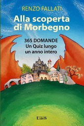 Copertina  Alla scoperta di Morbegno : 365 domande : Un quiz lungo un anno intero