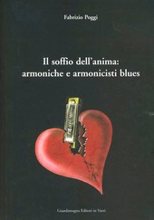 Copertina  Il soffio dell'anima : armoniche e armonicisti blues