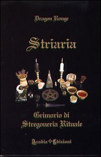 Image of Striaria. Grimorio di stregoneria rituale