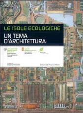 Libro Le isole ecologiche. Un tema di architettura