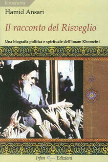 Il racconto del risveglio. Una biografia politica e spirituale dellimam Khomeini.pdf