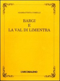 Image of Bargi e la val di Limentra (rist. anast.)