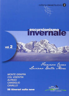 Escursionismo invernale. 56 itinerari sulla neve. Vol. 2.pdf