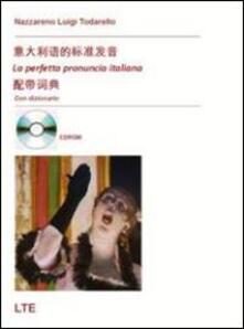 La perfetta pronuncia italiana. Ediz. multilingue. Con CD-ROM.pdf