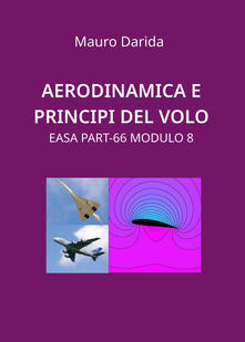 Steamcon.it Aerodinamica e principi del volo. EASA Part-66 modulo 8 Image