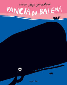 Pancia di balena. Ediz. illustrata.pdf