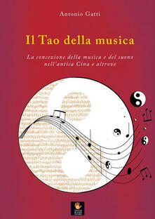 Il tao della musica. La concezione della musica e del suono nellantica Cina e altrove.pdf