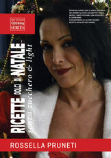 Libro Ricette dolci di Natale senza zucchero & light. Vigilia, Santo Stefano, Capodanno Rossella Pruneti