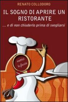 Il sogno di aprire un ristorante e di non chiuderlo prima di svegliarsi.pdf