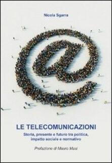 Steamcon.it Le telecomunicazioni. Storia, presente e futuro tra politica, impatto sociale e normativa Image