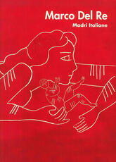 Libro Marco Del Re. Madri italiane