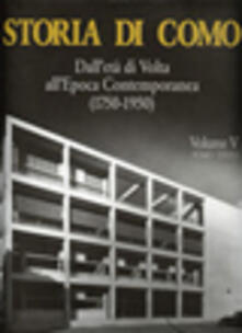 Storia di Como. Dalletà di Volta allepoca contemporanea (1750-1950). Vol. 5/3.pdf