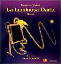 Image of La luminosa Daria. Vol. 2