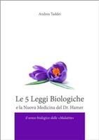 Le 5 leggi biologiche e la nuova medicina del Dr. Hamer