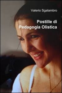 Image of Postille di pedagogia olistica
