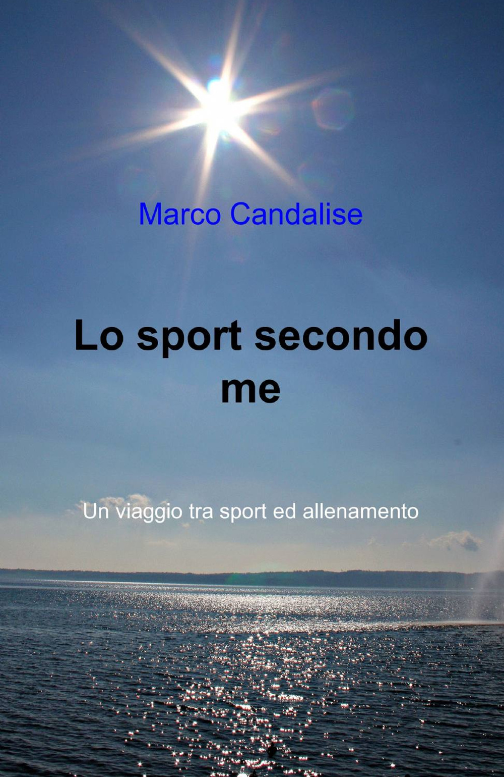 Lo sport secondo me