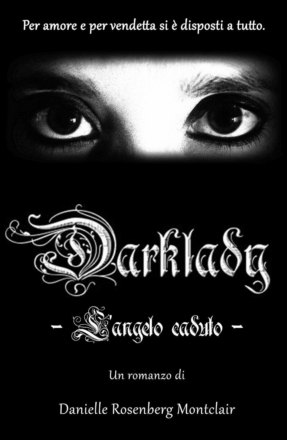 Image of Darklady. L'angelo caduto