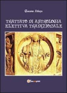 Trattato di astrologia elettiva tradizionale.pdf
