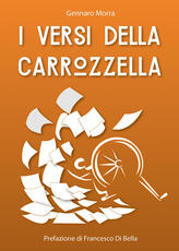 Libro I versi della carrozzella Gennaro Morra
