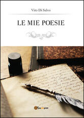 Libro Le mie poesie Vito Di Salvo