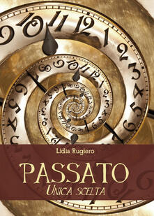 Passato. Unica scelta.pdf