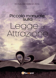 Piccolo manuale sulla legge di attrazione.pdf