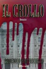 Libro in inglese Il Crollo Domenico Martusciello