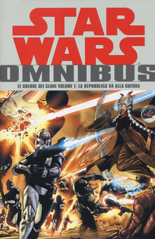 Le guerre dei cloni. Star Wars Omnibus. Vol. 1: Repubblica va alla guerra, La..pdf