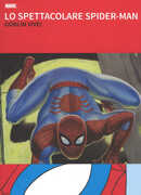 Libro Lo spettacolare Spider-Man Stan Lee John Jr. Romita Larry Lieber
