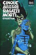 Libro Cinque allegri ragazzi morti collection. Vol. 3 Davide Toffolo
