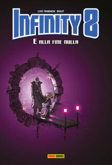 Infinity 8. Vol. 7: E alla fine nulla..pdf