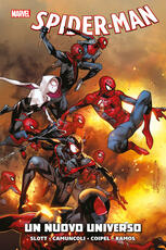 Libro Un nuovo universo. Spider-Man Dan Slott Giuseppe Camuncoli