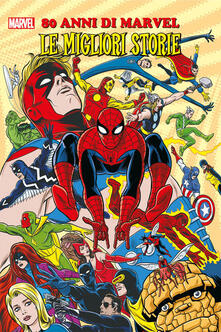80 anni di Marvel. Le migliori storie.pdf