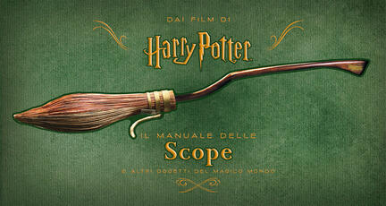 Libro Harry Potter. Il manuale delle scope e altri oggetti del magico mondo. Ediz. a colori Jody Revenson