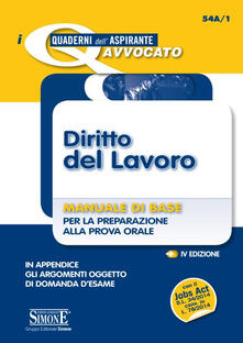Diritto del lavoro. Manuale di base per la preparazione alla prova orale.pdf