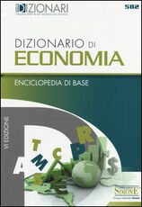 Libro Dizionario di economia. Enciclopedia di base