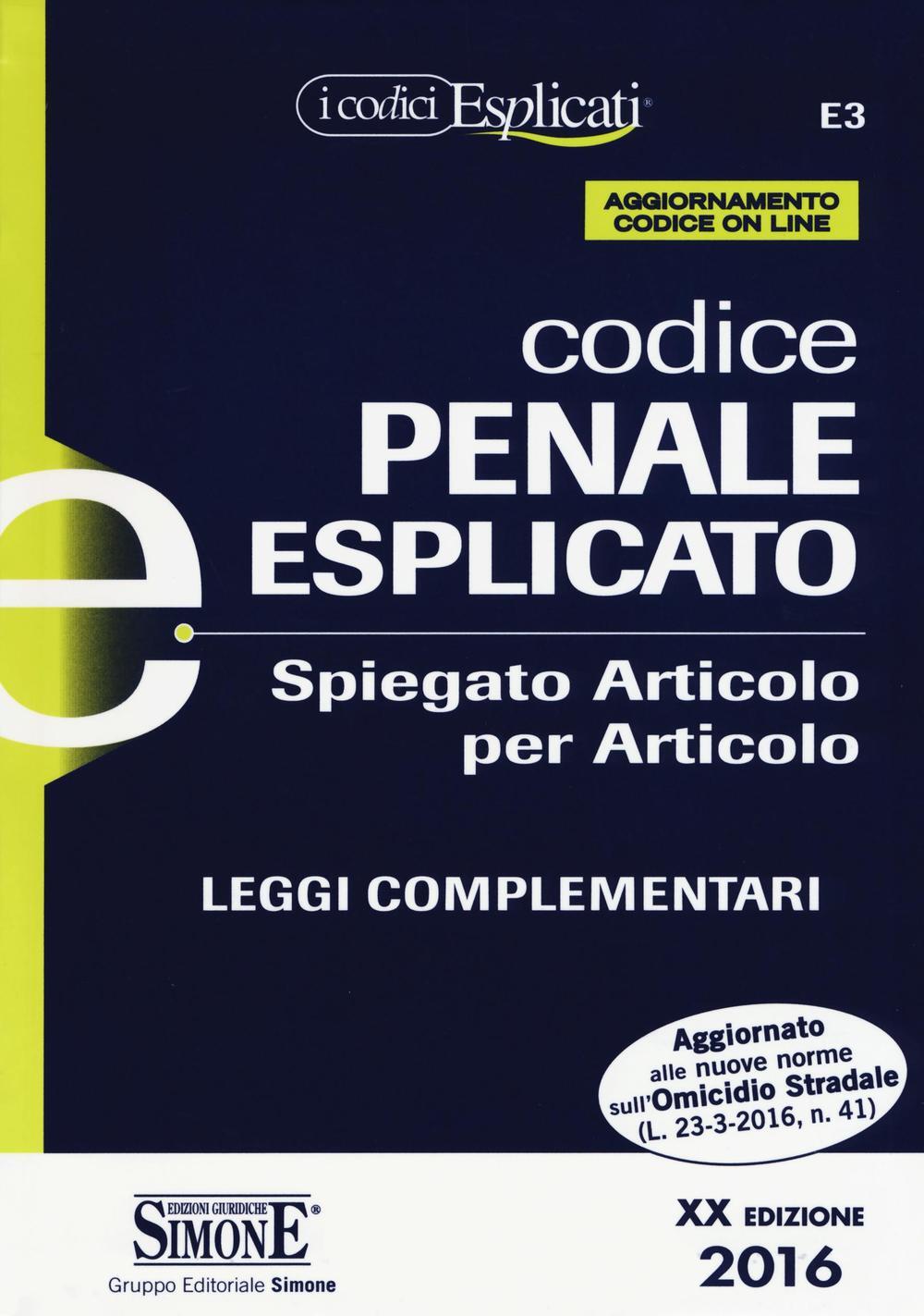 Codice penale esplicato. Spiegato articolo per