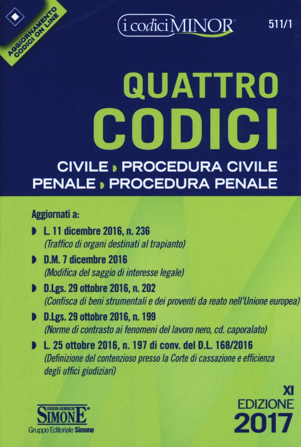 Quattro Codici. Civile, Procedura Civile, Penale, Procedura Penale. Con ...